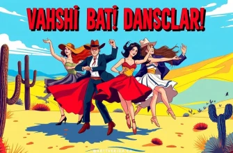 Vahşi Batı Dansçıları: 10 Film Önerisi