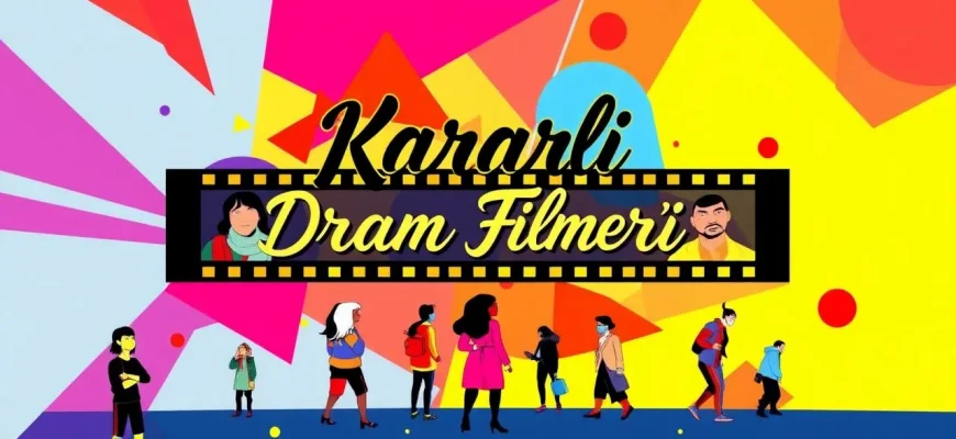 Kararlı Dram Filmleri Kararlı Dram Filmleri