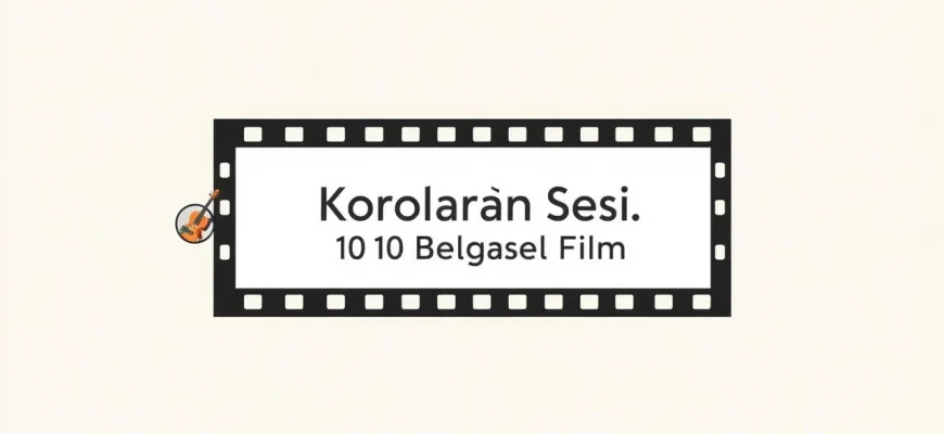 Koroların Sesi: En İyi 10 Belgesel Film