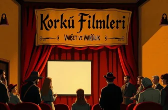 Korku Filmleri: Vahşet ve Vahşilik