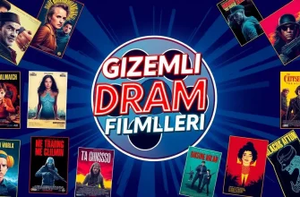 Gizemli Dram Filmleri Listesi Gizemli Dram Filmleri Listesi