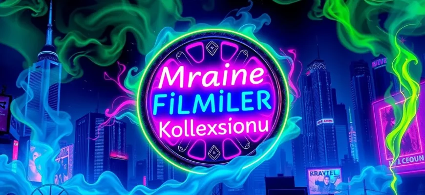 Mračne Filmler Koleksiyonu