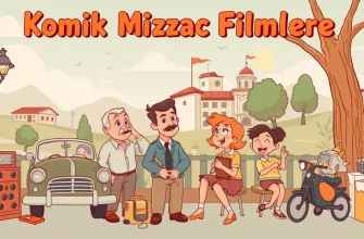 Komik Mizaç Filmleri