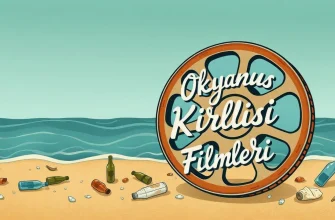 Okyanus Kirliliği Hakkında 10 Film Okyanus Kirliliği Hakkında 10 Film