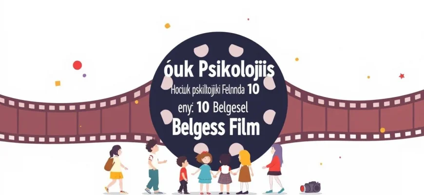 Çocuk Psikolojisi Hakkında En İyi 10 Belgesel Film Çocuk Psikolojisi Hakkında En İyi 10 Belgesel Film
