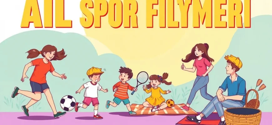 Aile Spor Filmleri