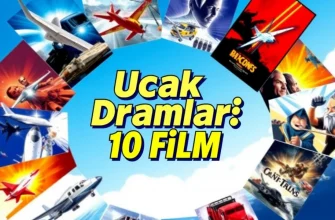 Uçak Dramları: 10 Film