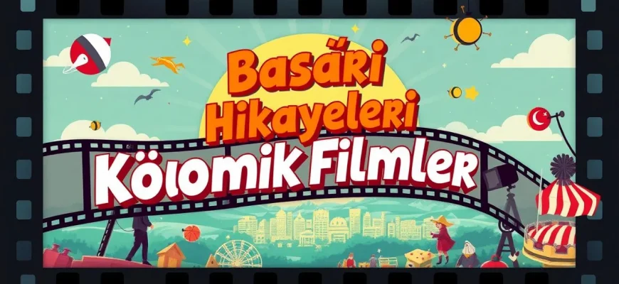 Başarı Hikayeleri Komik Filmler