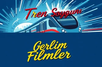 Tren Soygunu Gerilim Filmleri