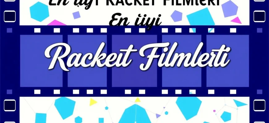 Racket Temalı Gerilim Filmleri Racket Temalı Gerilim Filmleri
