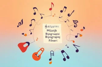 Müzik Biyografisi Filmleri: 10 Unutulmaz Film